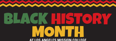 Black History Month at Los Angeles Mission College logo